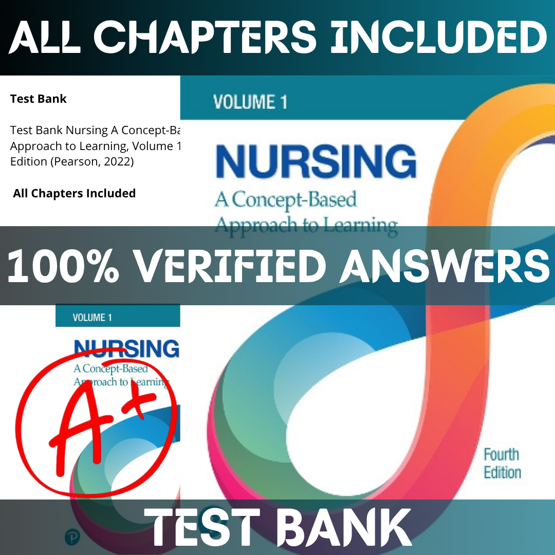Test Bank Nursing A Concept-Based Approach to Learning, Volume 1 4th Edition Pearson | All Chapters Included