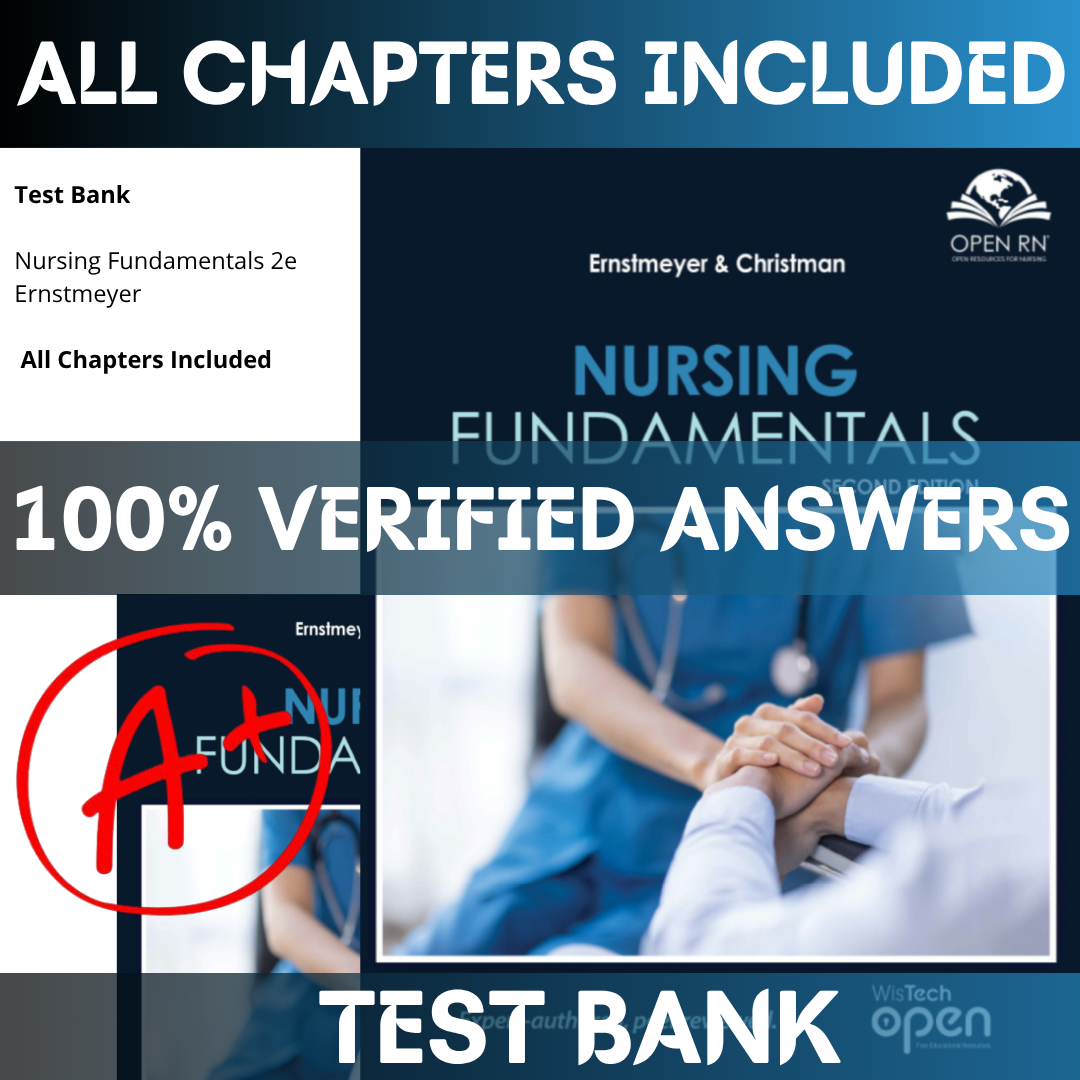 Test Bank Nursing Fundamentals 2e Ernstmeyer